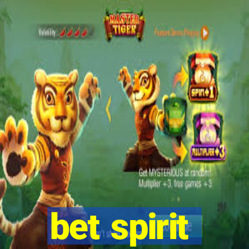 bet spirit